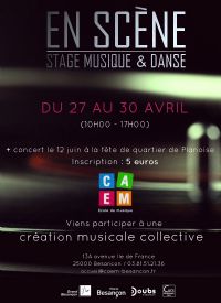 Stage musique & danse EN SCENE. Du 27 au 30 avril 2015 à Besançon. Doubs.  10H00